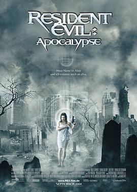 生化危机2：启示录 Resident Evil: Apocalypse