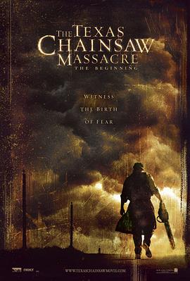 德州电锯杀人狂前传 The Texas Chainsaw Massacre: The Beginning