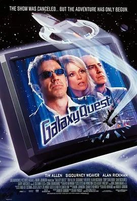 惊爆银河系 Galaxy Quest